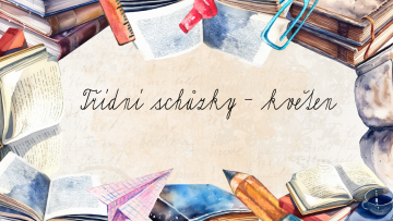 Prezentace z třídních schůzek
